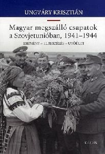 Magyar megszálló csapatok a Szovjetunióban, 1941-1944