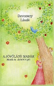 A jövőlátó madár