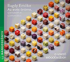 Az evés öröme, szenvedélye, szenvedése - Hangoskönyv (2 CD)