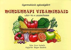 Mindennapi vitaminjaid