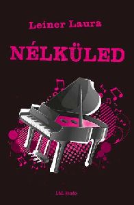 Nélküled