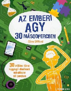 Az emberi agy 30 másodpercben