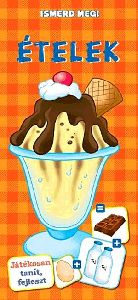 Ismerd meg! - Ételek