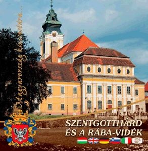 Szentgotthárd és a Rába-vidék