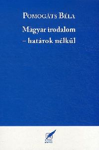 Magyar irodalom - határok nélkül