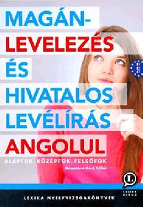 Magánlevelezés és hivatalos levélírás angolul