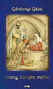 Arany, tömjén, mirha