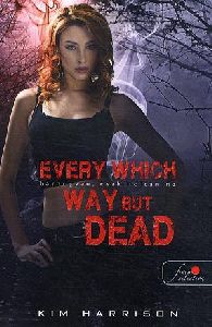 Every Which Way But Dead - Bárhogyan, csak holtan ne