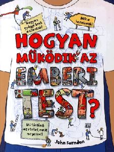 Hogyan működik az emberi test?