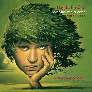 Boldogan az élet delén - Második félidő 1. - Hangoskönyv (CD)