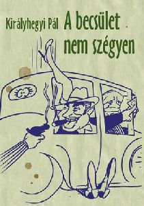 A becsület nem szégyen