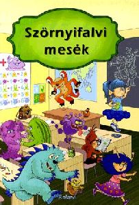 Szörnyifalvi mesék