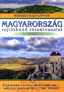 Magyarország rejtőzködő túraútvonalai