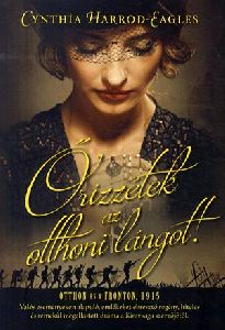 Őrizzétek az otthoni lángot!