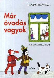 Már óvodás vagyok