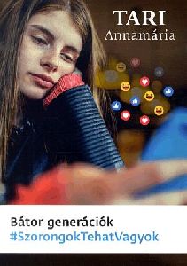 Bátor generációk