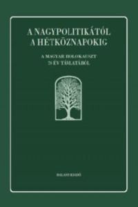 A nagypolitikától a hétköznapokig