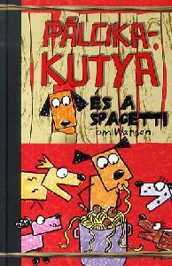 Pálcikakutya és a spagetti