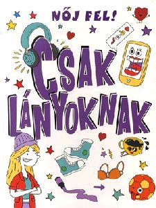 Nőj fel! - Csak lányoknak