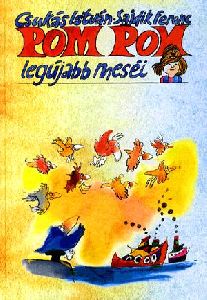 Pom Pom legújabb meséi