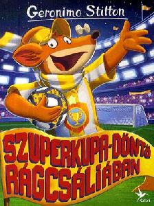 Szuperkupa-döntő Rágcsáliában