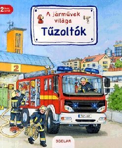 A járművek világa - Tűzoltók
