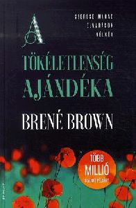 A tökéletlenség ajándéka