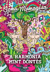 A harmónia mint döntés