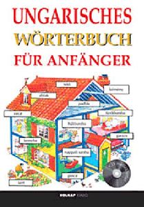 Ungarisches Wörterbuch für Anfänger - CD melléklettel