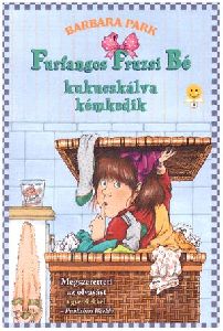 Furfangos Fruzsi Bé kukucskálva kémkedik