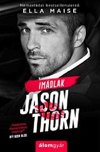 Imádlak Jason Thorn
