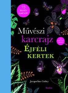Művészi karcrajz - Éjféli kertek