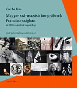 Magyar származású fotográfusok Franciaországban