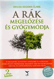 A rák megelőzése és gyógymódja (DVD melléklettel)