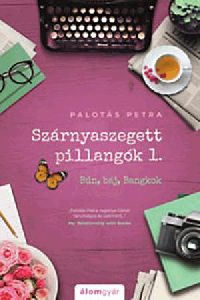 Szárnyaszegett pillangók 1.