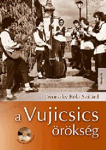A Vujicsics örökség - zenei CD melléklettel