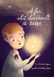 A fiú, akit elvarázsolt a zene