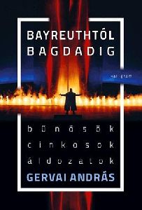 Bayreuthtól Bagdadig