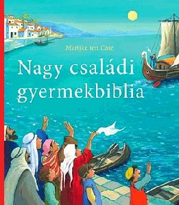Nagy családi gyermekbiblia