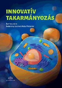 Innovatív takarmányozás