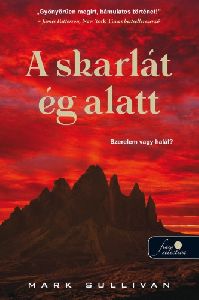 A skarlát ég alatt