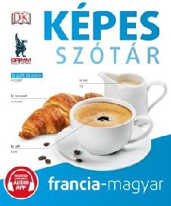Képes szótár francia-magyar (audio alkalmazással)