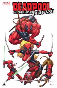 Deadpool-alakulat: Ölőhang