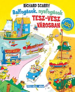 Balfogások, nyafogások Tesz-vesz városban
