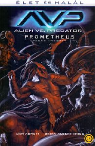 Alien vs. Predator: Élet és halál