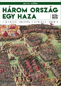 Három ország egy haza 1526-1699