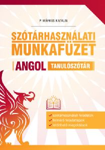 Szótárhasználati munkafüzet - angol tanulószótár