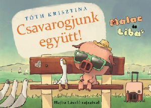 Csavarogjunk együtt!