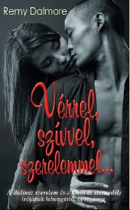 Vérrel, szívvel, szerelemmel...