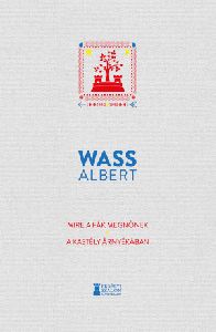 Mire a fák megnőnek - A kastély árnyékában